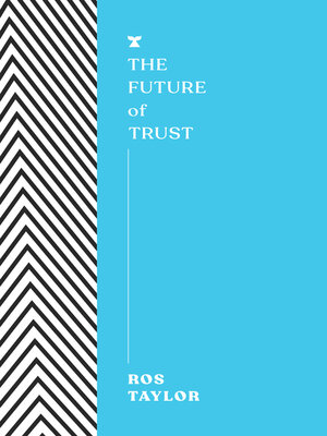 cover image of The Future of Trust
